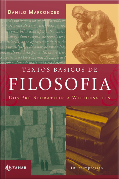 Textos Básicos De Filosofia: Dos Pré-socráticos A Wittgeinstein
