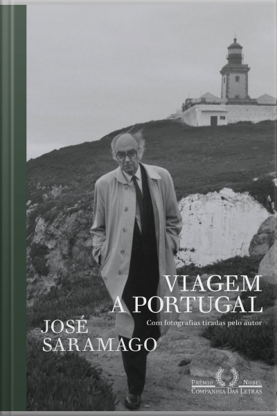 Viagem A Portugal (edição Especial): Com Fotografias Tiradas Pelo Autor