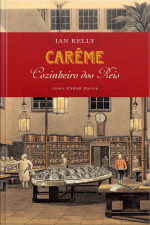 Carême: Cozinheiro Dos Reis