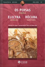 Os Persas, Electra, Hécuba