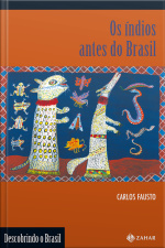 Os Índios Antes Do Brasil