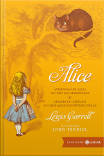 Alice: Edição Bolso De Luxo: Aventuras De Alice No País Das Maravilhas  Através Do Espelho E O Que Alice Encontrou Por Lá