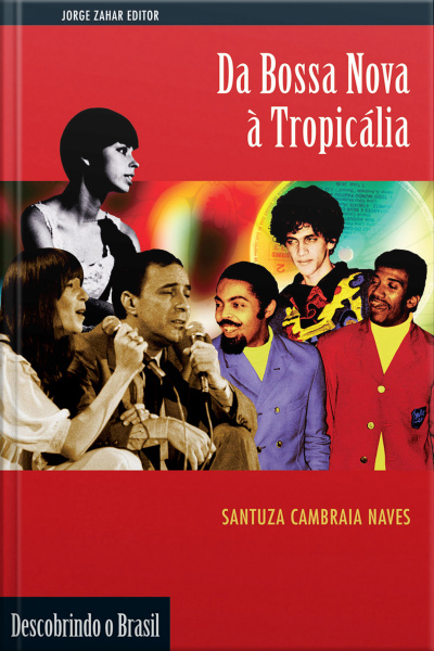 Da Bossa Nova À Tropicália