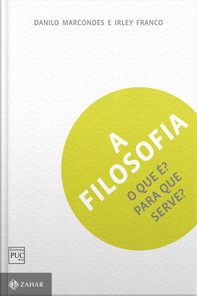 A Filosofia: O Que É? Para Que Serve?