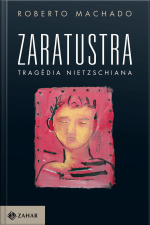 Zaratustra, Tragédia Nietzschiana