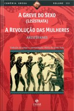 A Greve Do Sexo (lisístrata), A Revolução Das Mulheres