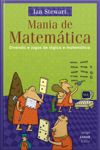 Mania De Matemática: Diversão E Jogos De Lógica E Matemática