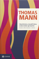 Travessia Marítima Com Dom Quixote: E Outros Ensaios