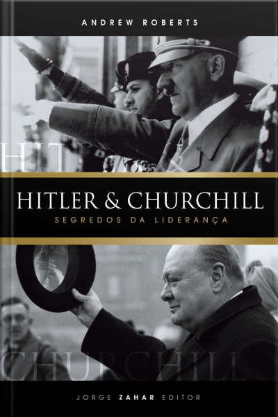 Hitler  Churchill: Segredos Da Liderança