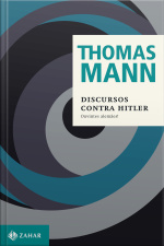 Discursos Contra Hitler: Ouvintes Alemães! (1940-1945)