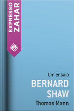 Bernard Shaw: Um Ensaio