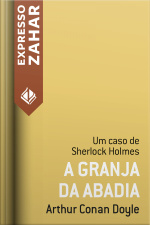 A Granja Da Abadia: Um Caso De Sherlock Holmes