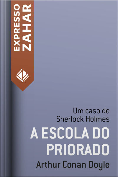 A Escola Do Priorado: Um Caso De Sherlock Holmes