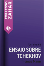 Ensaio Sobre Tchekhov: Um Ensaio