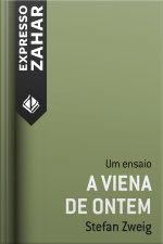 A Viena De Ontem : Um Ensaio