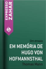 Em Memória De Hugo Von Hofmannsthal: Um Ensaio