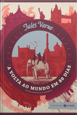 A Volta Ao Mundo Em 80 Dias: Edição Comentada E Ilustrada