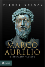 Marco Aurélio: O Imperador Filósofo
