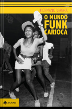 O Mundo Funk Carioca