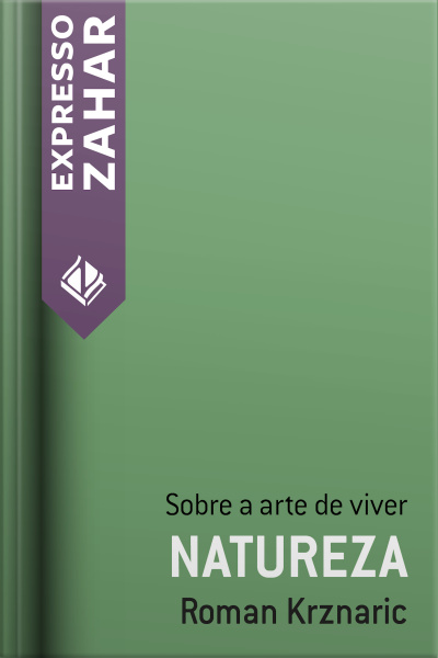 Natureza: Sobre A Arte De Viver