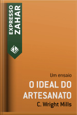 O Ideal Do Artesanato: Um Ensaio