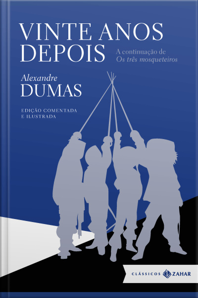 Vinte Anos Depois: Edição Comentada E Ilustrada