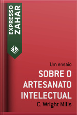 Sobre O Artesanato Intelectual: Um Ensaio
