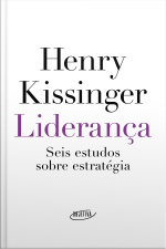 Liderança: Seis Estudos Sobre Estratégia