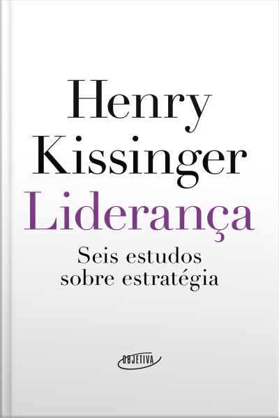 Liderança: Seis Estudos Sobre Estratégia