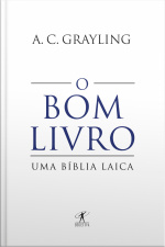 O Bom Livro: Uma Bíblia Laica