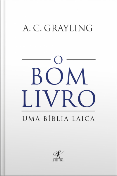 O Bom Livro: Uma Bíblia Laica