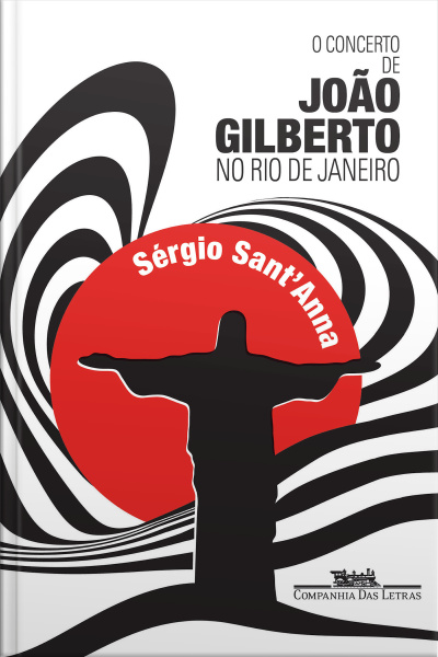 O Concerto De João Gilberto No Rio De Janeiro