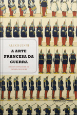 A Arte Francesa Da Guerra