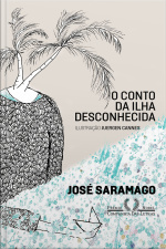 O Conto Da Ilha Desconhecida