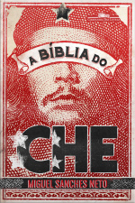 A Bíblia Do Che