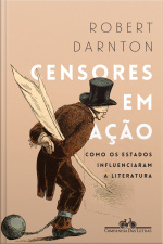 Censores Em Ação: Como Os Estados Influenciaram A Literatura