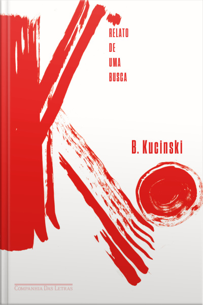 K.: Relato De Uma Busca