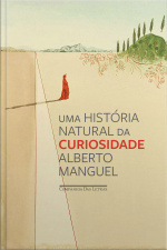 Uma História Natural Da Curiosidade