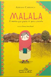Malala, A Menina Que Queria Ir Para A Escola