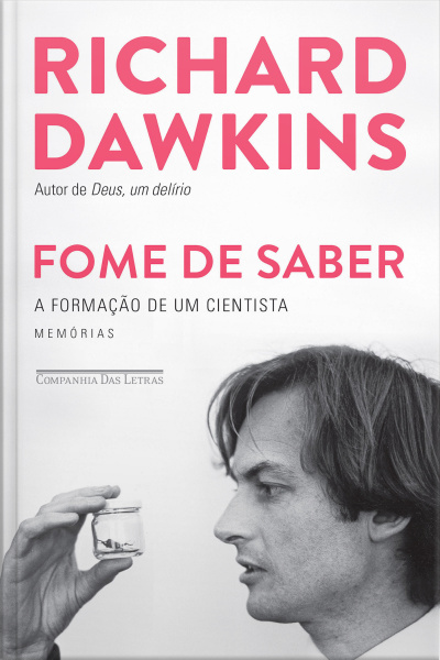 Fome De Saber: A Formação De Um Cientista - Memórias