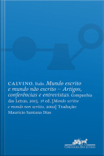 Mundo Escrito E Mundo Não Escrito: Escritos, Esboços E Conferências
