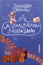 A Bailarina Fantasma: Anabela Em Quatro Atos