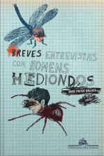 Breves Entrevistas Com Homens Hediondos: Contos