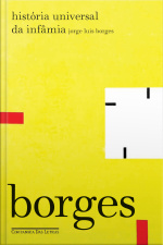 História Universal Da Infâmia
