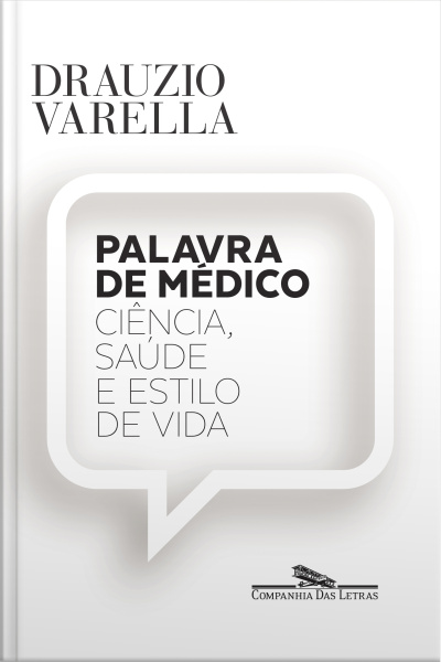 Palavra De Médico: Ciência, Saúde E Estilo De Vida