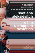O Fim Do Homem Soviético