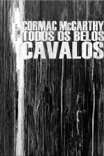 Todos Os Belos Cavalos
