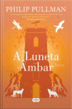 A Luneta Âmbar: Nova Edição