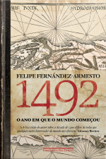 1492: O Ano Em Que O Mundo Começou