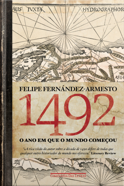 1492: O Ano Em Que O Mundo Começou